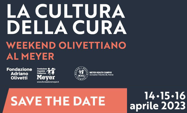 La cultura della cura, al Meyer Health Campus apre il Weekend olivettiano